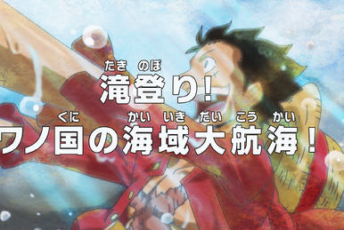 One Piece: WANO KUNI (892-Current) The Last Curtain! Luffy and