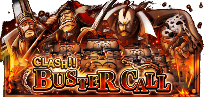 Clash!! Buster Call | One Piece Treasure Cruise Wiki | Fandom