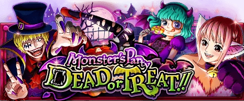 DEAD or TREAT!! ~Monster's Party~ | One Piece Treasure Cruise Wiki