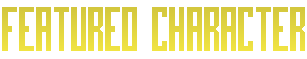 Featuredcharacter.png