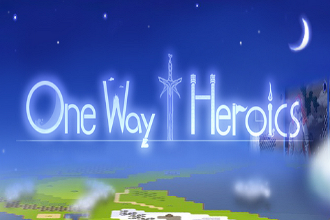 One Way Heroics Wiki