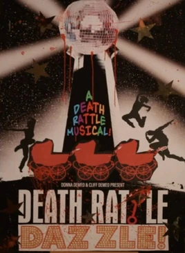 Death Rattle Dazzle!