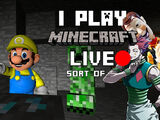OnyxKing Livestream: I Play Minecraft! sort of...
