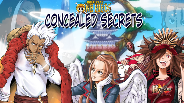 Concealed Secrets | One Piece Role-Play Wiki | Fandom