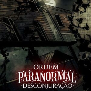 Discuss Everything About Ordem Paranormal Wiki