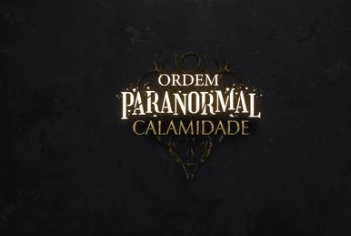 Realitas News #OSegredoNaFloresta on X: ORDEM PARANORMAL - A