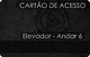 Cartão de Acesso - Andar 6