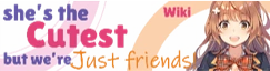 She's the Cutest We're Just Friends Wiki