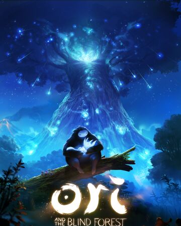 Ori And The Blind Forest Ori And The Blind Forest Wiki Fandom