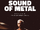 Sound of Metal