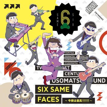 SIX-SAME-FACES-今夜は最高