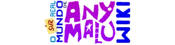 Wikia O (sur)real mundo de Any Malu