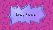 Rugrats - Lucky Smudge Title Card