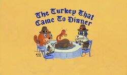 The Turkey That Came to Dinner.jpg