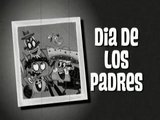Dia de los Padres (El Tigre: The Adventures of Manny Rivera)