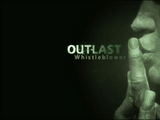 Outlast: Whistleblower