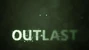 Outlast