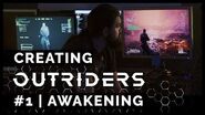 Creating Outriders 1 Awakening