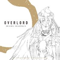 Overlord Original Soundtrack Overlord Wiki Fandom