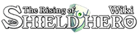 The Rising of the Shield Hero Wiki