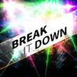 Break It Down