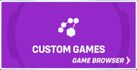 Custom games