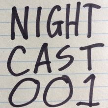 NIGHTCAST001