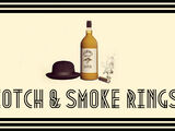 Scotch & Smoke Rings