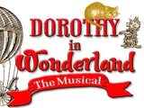 Dorothy in Wonderland: The Musical