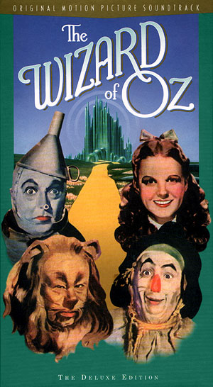 The Wizard of Oz Original Motion Picture Soundtrack: The Deluxe