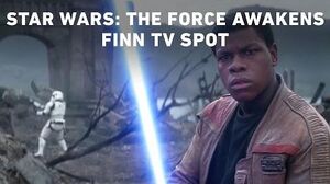 Star Wars The Force Awakens Finn TV Spot (Official)