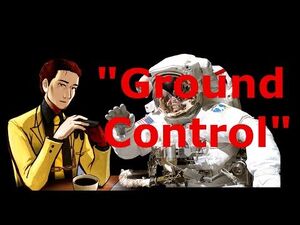 SCP Reading- "Ground Control"