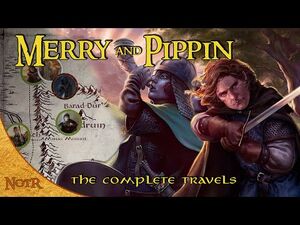 Merry & Pippin - The Complete Travels - Tolkien Explained