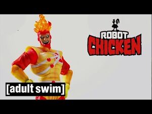 Real Characters from the DC Universe - Firestorm - Robot Chicken - Adult Swim