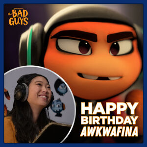 Happy Birthday, Awkwafina as Ms. Tarantula - The Bad Guys