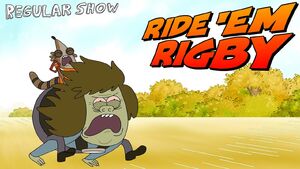 Regular Show Ride 'em Rigby