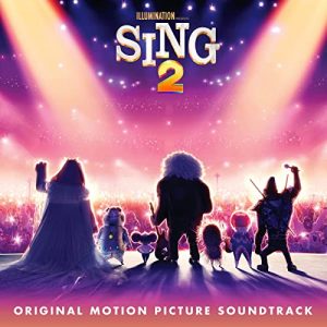 Sing 2 - Original Motion Picture Soundtrack