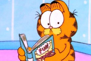 As seen in a episode of "Garfield and Friends" reading a book.