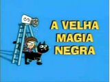 A Velha Magia Negra