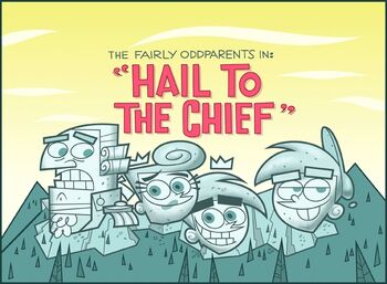 Titlecard-Hail to the Chief