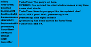 TurboTime's chat server, with the new updated look. (the grey thin line is thicker)