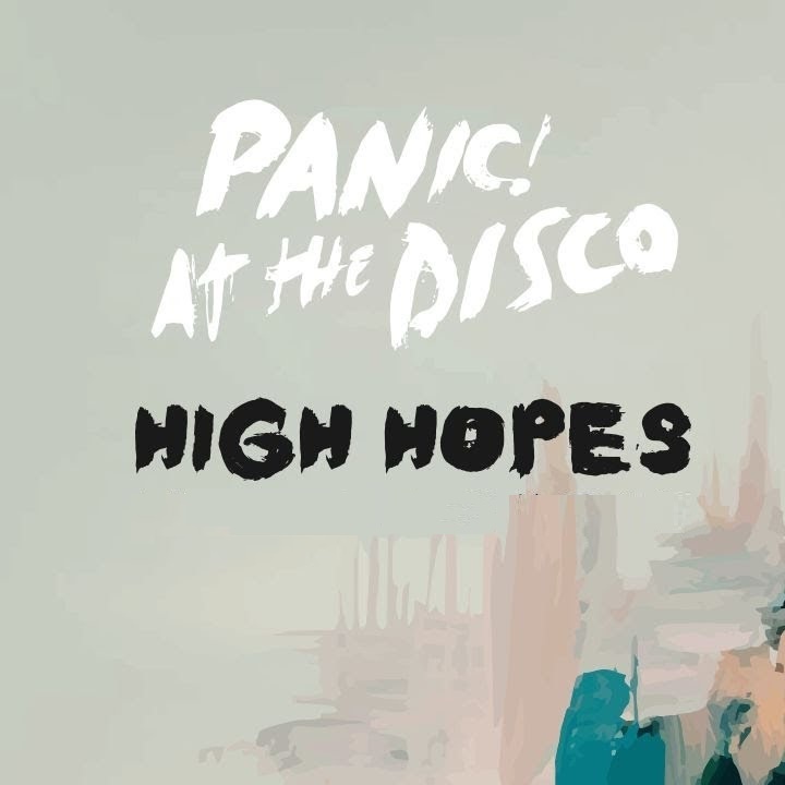 Panic! At The Disco - High Hopes (Official Video) 