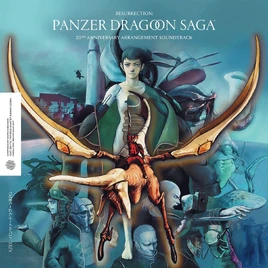 Resurrection- Panzer Dragoon Saga 20th Anniversary Arrangement