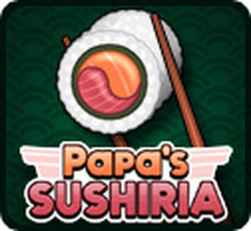 Papa's Sushiria - Sticker 018 - Hot and Ready 