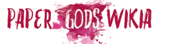 Paper Gods Wiki Fandom