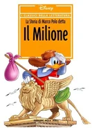 Copertina dedicata a La storia di Marco Polo detta Il Milione.
