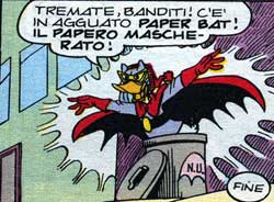 Paper Bat mentre esce dal suo rifugio, il Paper Bidone.