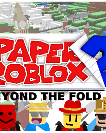 Paper Roblox 2 Beyond The Fold Paper Roblox Wikia Fandom - ice lord roblox