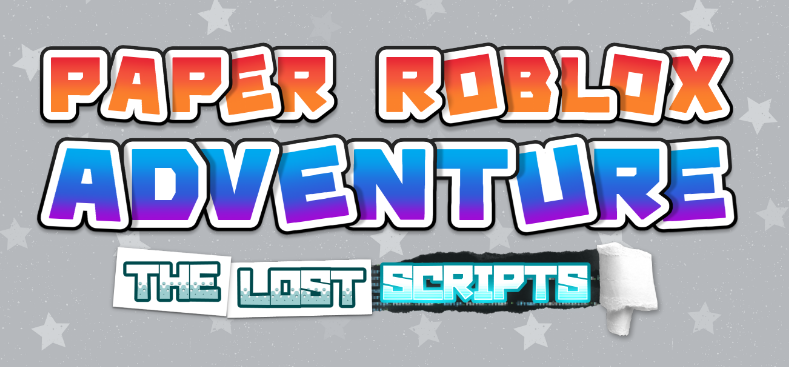 Paper Roblox Adventure The Lost Scripts Comic Paper Roblox Wikia Fandom - roblox design it scripts