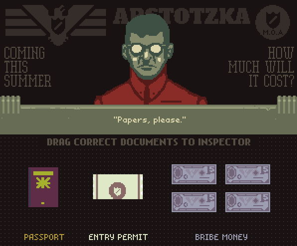 Papers, Please  Terminally Incoherent